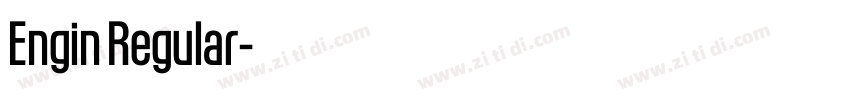 Engin Regular字体转换